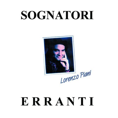 Sognatori erranti