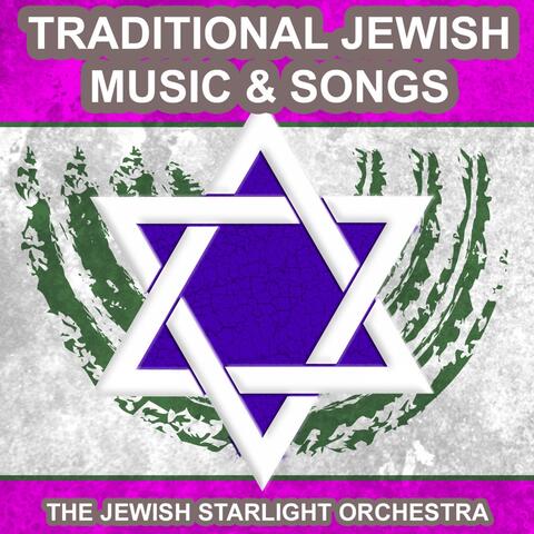 Traditional Jewish Music and Songs