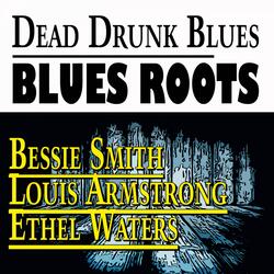 Dead Drunk Blues