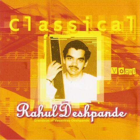 Classical Vocal: Rahul Deshpande