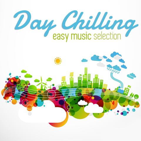 Day Chilling: Easy Music Selection