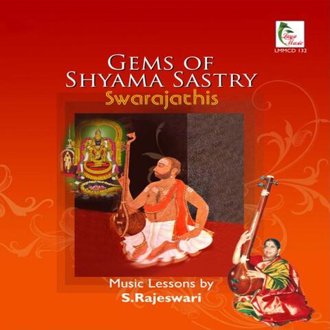 Gems Of Shyama Sastry: Swarajathis