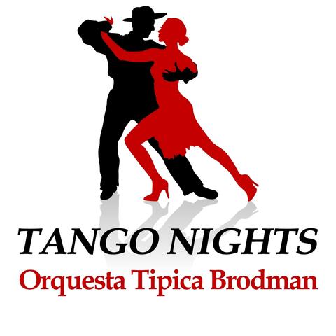 Tango Nights - Orquesta Tipica Brodman