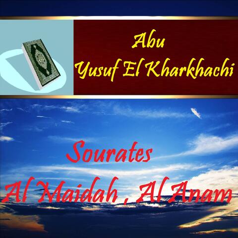 Sourates Al Maidah , Al Anam