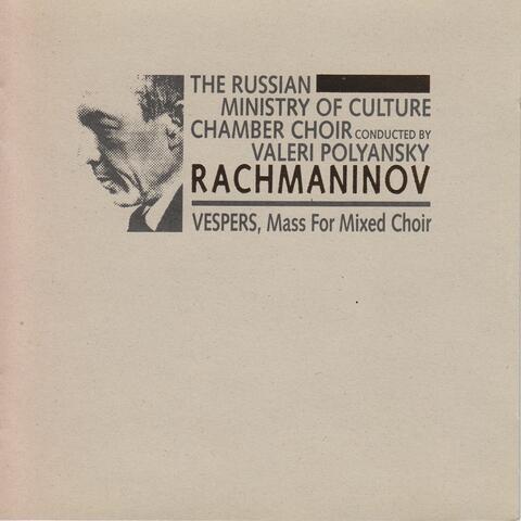 Rachmaninoff: All-Night Vigil, Op. 37 "Vespers"