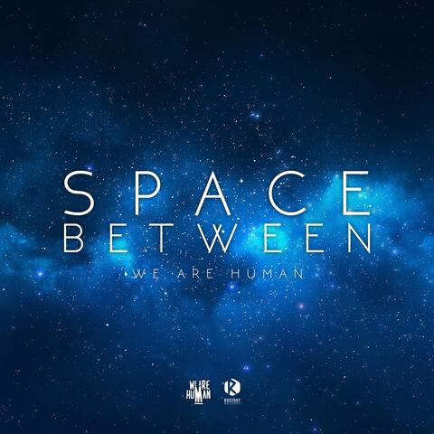 Space Between