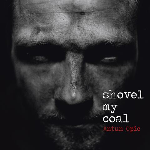 Shovel My Coal EP