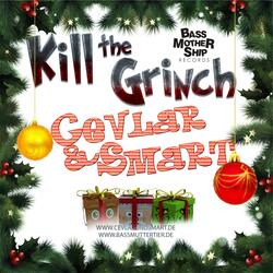 Kill the Grinch