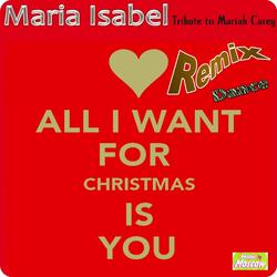 All I Want for Christmas Is You (Dance Radio Edit Remix)