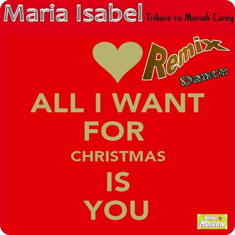 All I Want for Christmas Is You (Dance Radio Edit Remix)