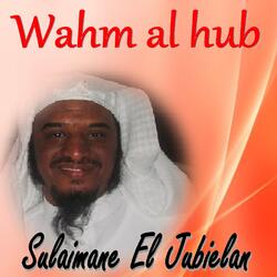 Wahm Al Hub, Pt.2