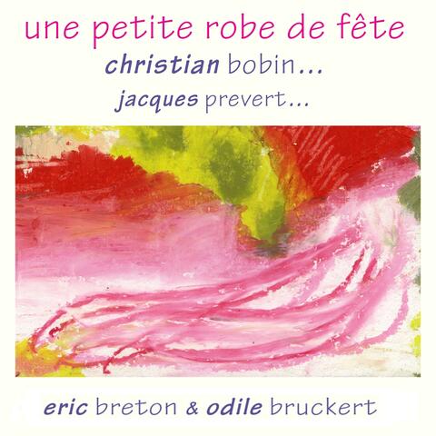 Une petite robe de fête : Christian Bobin et Jacques Prévert