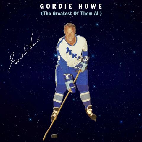 Gordie Howe - Single