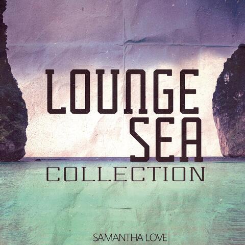 Lounge Sea Collection