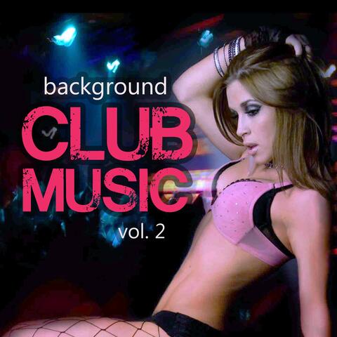 Background Club Music, Vol. 2