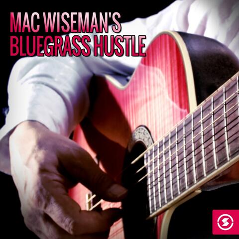 Mac Wiseman's Bluegrass Hustle