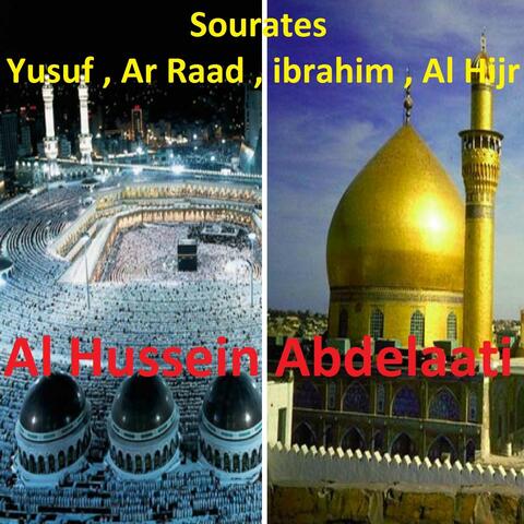 Sourates Yusuf, Ar Raad, Ibrahim, Al Hijr