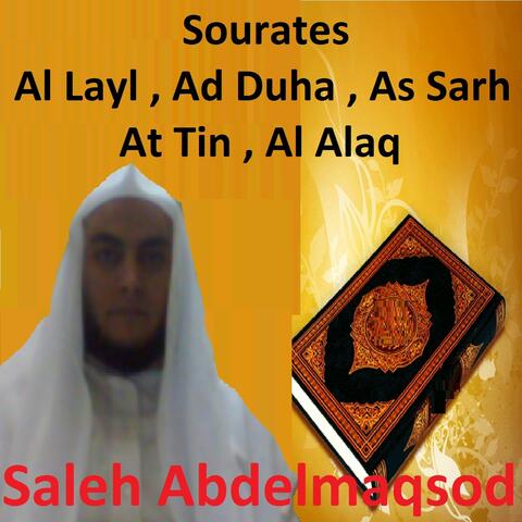 Sourates Al Layl, Ad Duha, As Sarh, At Tin, Al Alaq