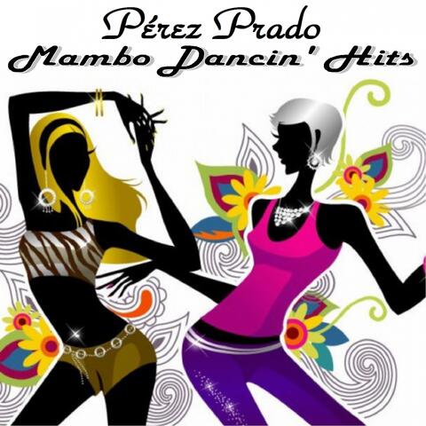 Mambo Dancin' Hits