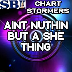 Ain't Nuthin' but a She Thing - Tribute to Salt 'N Pepa (Instrumental Version)