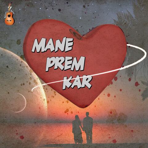 Mane Prem Kar