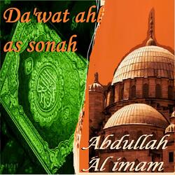 Da'Wat Ahl As Sonah, Pt. 1