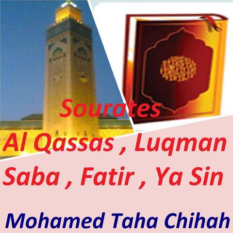 Sourates Al Qassas, Luqman, Saba, Fatir, Ya Sin