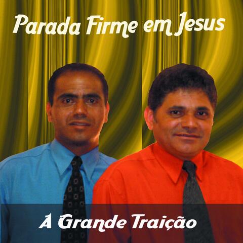 A Grande Traição