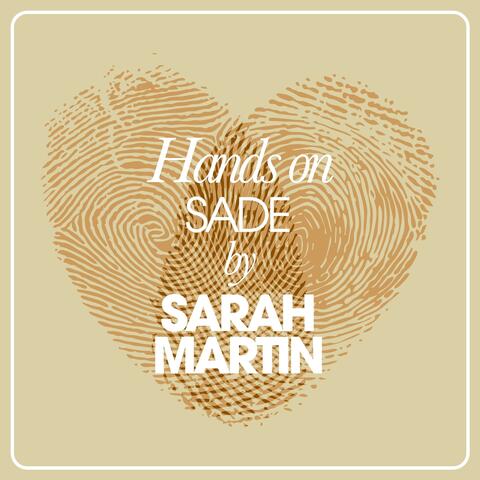 Hands on Sade By Sarah Martin