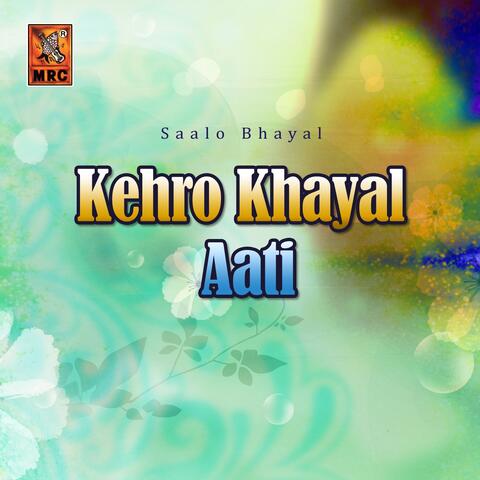 Kehro Khayal Aati, Vol. 55