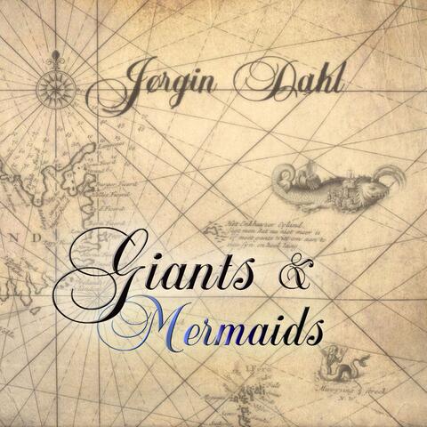 Giants & Mermaids
