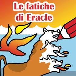 Ecosound la Mitologia: Le fatiche di Eracle