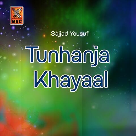 Tunhanja Khayaal