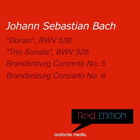 Red Edition - Bach: Organ Works & Brandenburg Concerti Nos. 5, 6