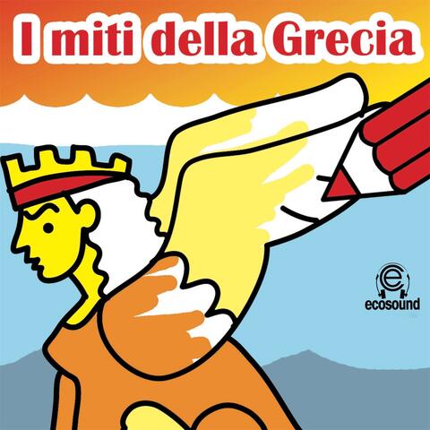 Ecosound la Mitologia: I miti della Grecia