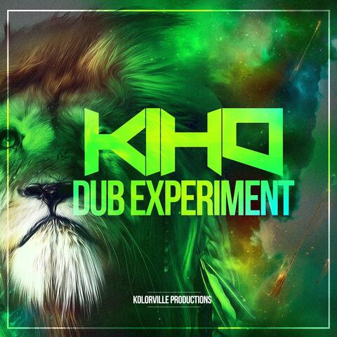Kiho Dub Experiment