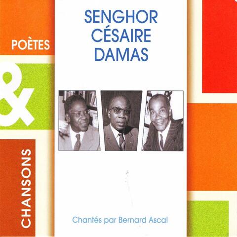 Senghor - Césaire - Damas