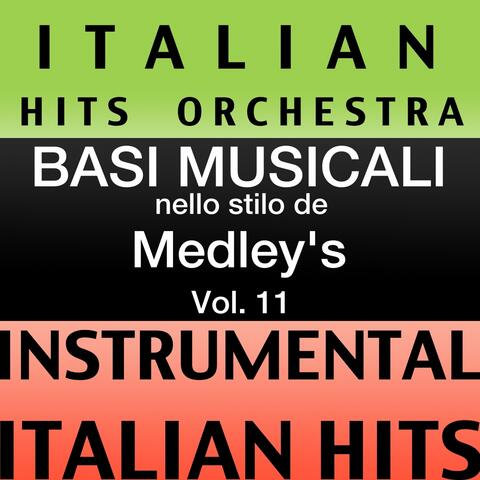 Basi musicale nello stilo dei medleys (instrumental karaoke tracks) Vol. 11
