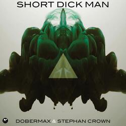 Short Dick Man
