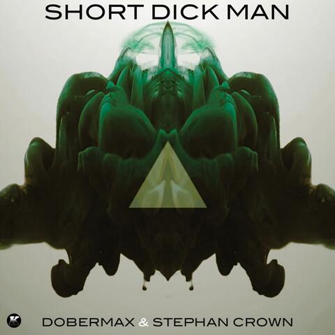 Short Dick Man