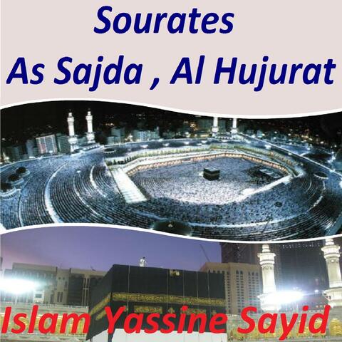 Sourates As Sajda, Al Hujurat