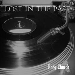 Lost in the Past