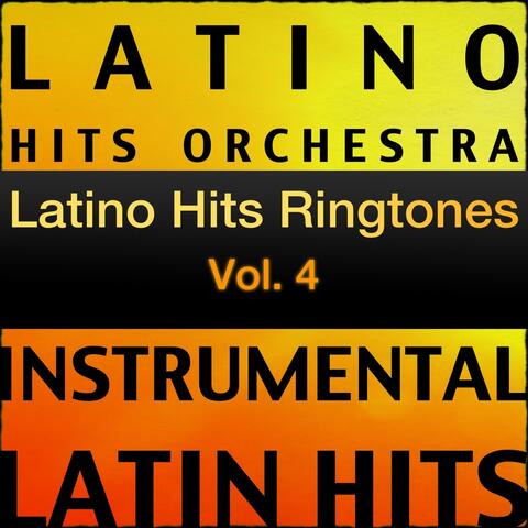 Latino Hits Ringtones Vol. 4