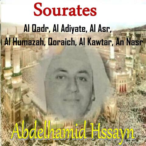 Sourates Al Qadr, Al Adiyate, Al Asr, Al Humazah, Qoraich, Al Kawtar, An Nasr
