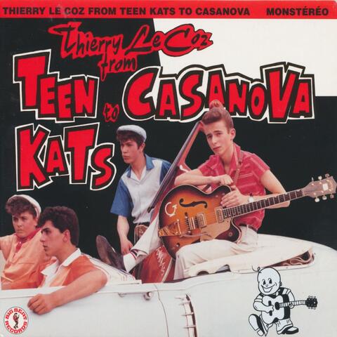 Teen Kats to Casanova