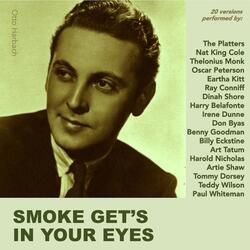 Smoke Get's in Your Eyes