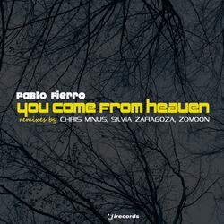 You Come from Heaven