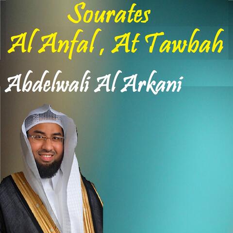 Sourates Al Anfal , At Tawbah