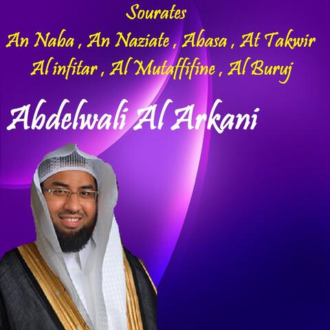 Sourates An Naba , An Naziate , Abasa , At Takwir , Al infitar , Al Mutaffifine , Al Buruj