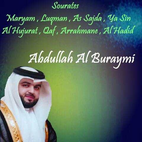 Sourates Maryam , Luqman , As Sajda , Ya Sin , Al Hujurat , Qaf , Arrahmane , Al Hadid